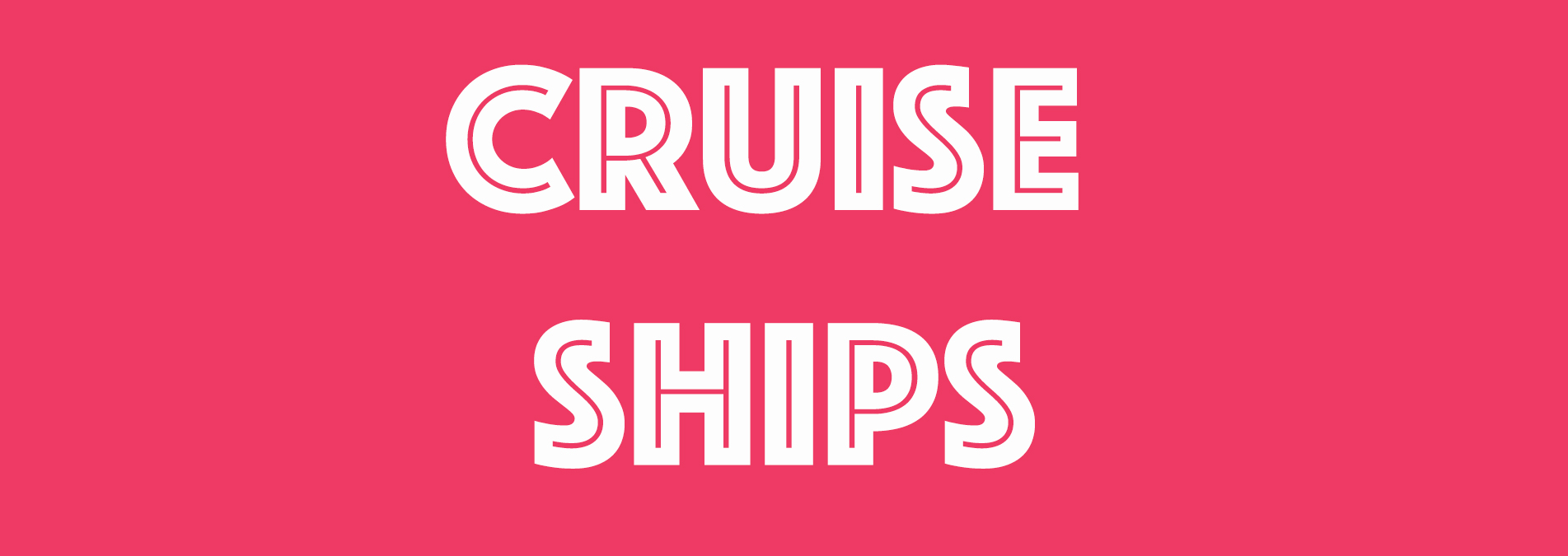 Cruise Ships